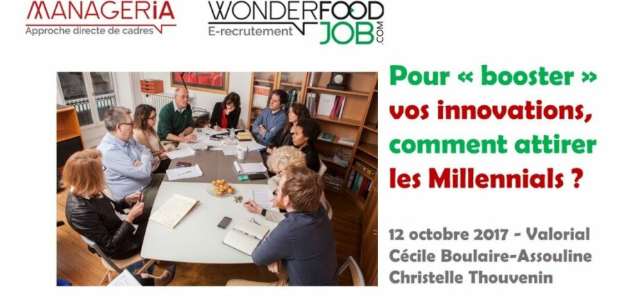 Attirer les Millennials pour stimuler l’innovation - L’analyse de Manageria & Wonderfoodjob